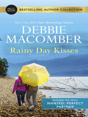 cover image of Rainy Day Kisses / Wanted: Perfect Partner